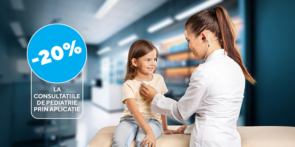 20% reducere la consultațiile de pediatrie în cadrul Clinicii de Pediatrie MedLife București